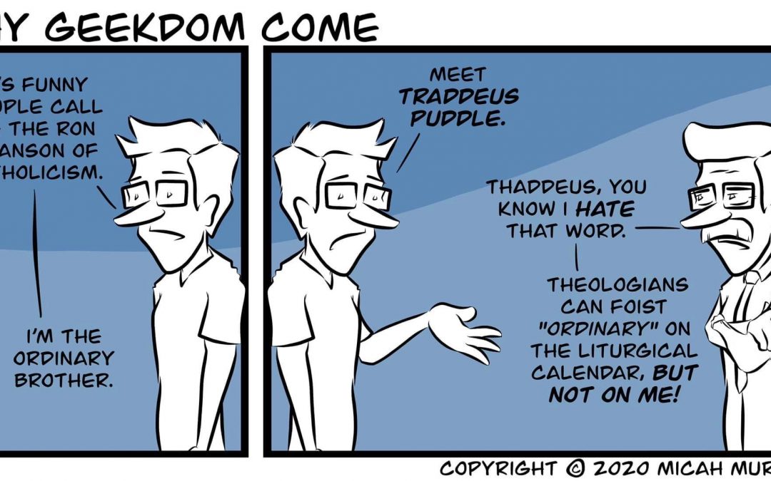 Ron Swanson of Catholicism