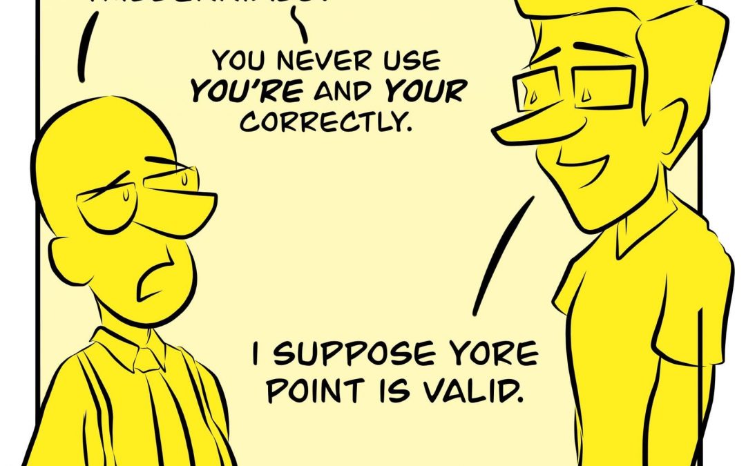 You’re, Your, Yore