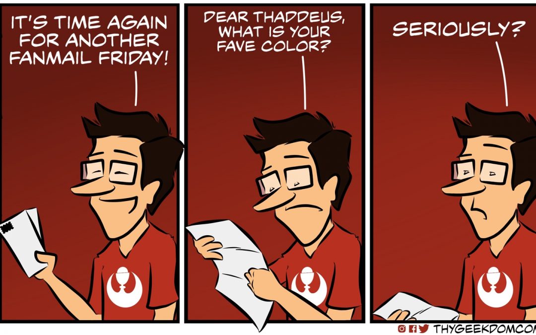 Fanmail Friday: Traddeus’ Favorite Color