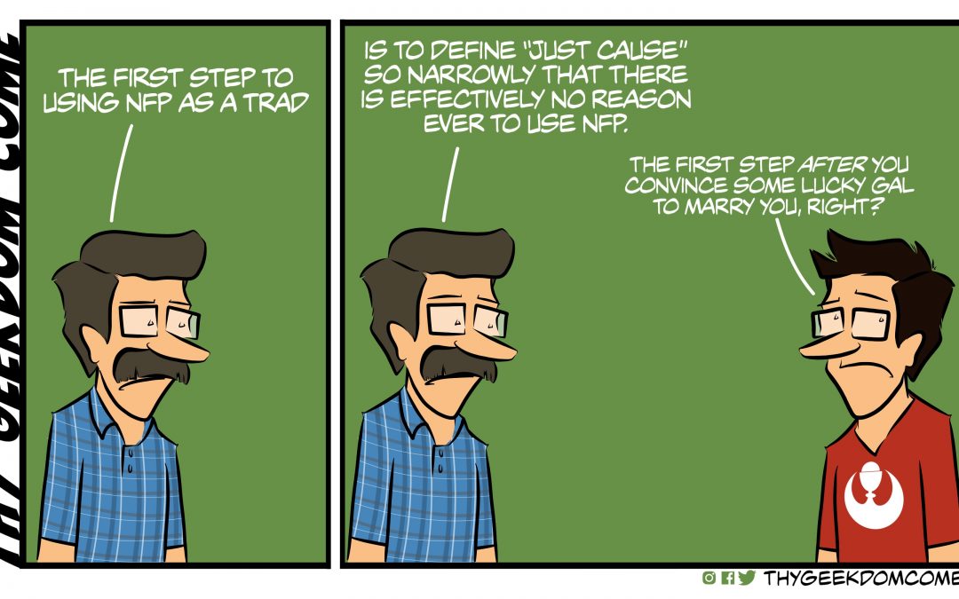 Trads and Just Cause