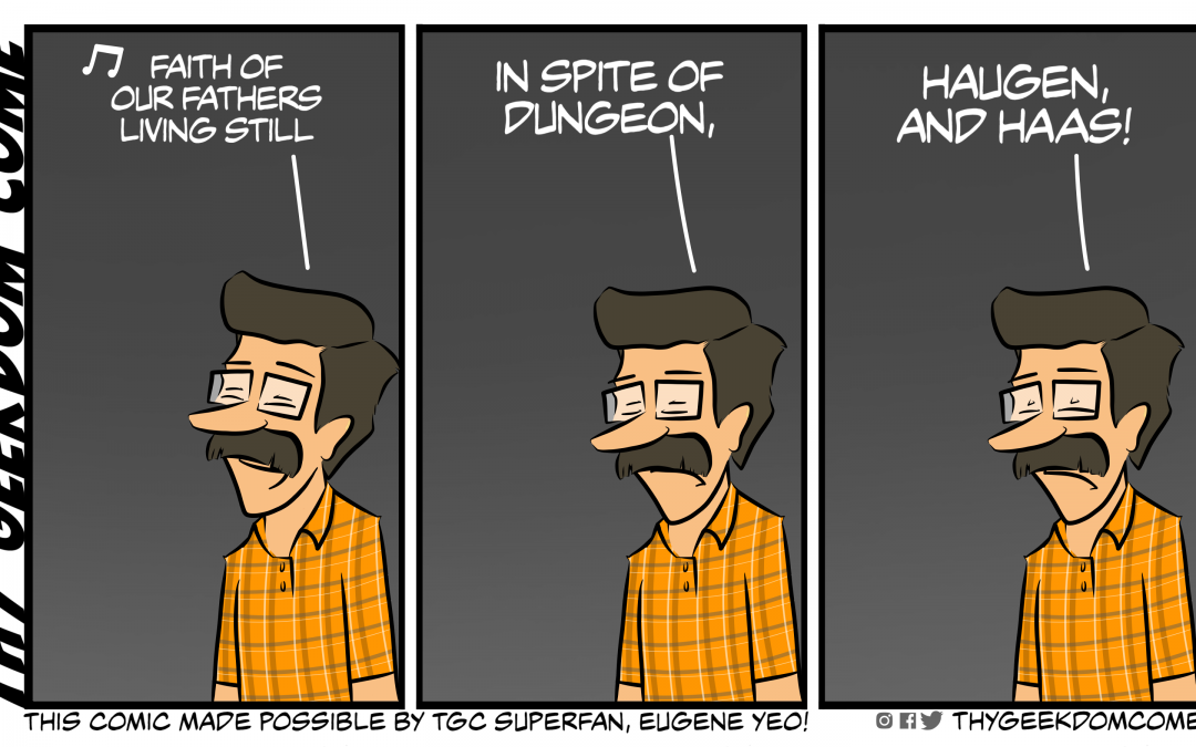 Faith of Our Fathers…