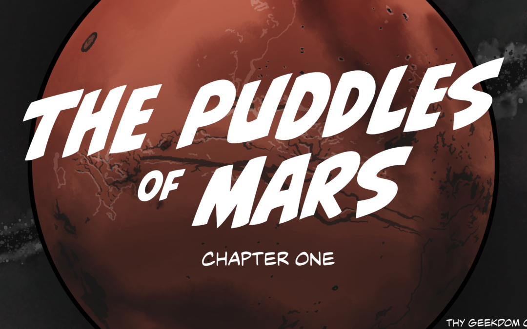The Puddles of Mars
