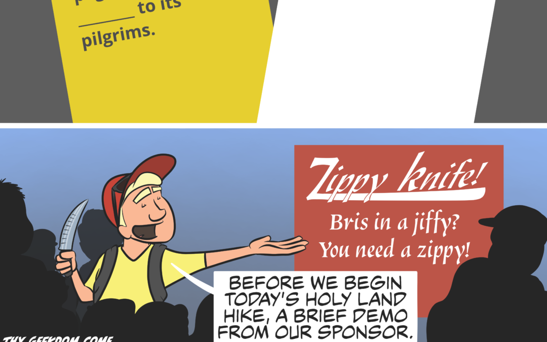 One Pilgrimage a Cut Above the Rest!